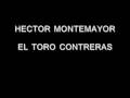HECTOR MONTEMAYOR-EL TORO CONTRERAS