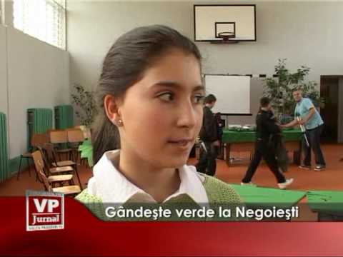 Gandeste verde la Negoiesti