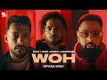 WOH (Official Video)