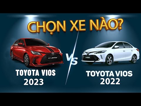 Nên mua Toyota Vios hiện tại hay đợi Vios 2023 thế hệ hoàn toàn mới?| Xế Cộng