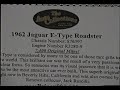 1962 Jaguar E Type Roadster 1962 Jaguar E Type Roadster