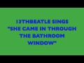 SHE CAME IN THROUGH THE BATHROOM WINDOW-BEATLES COVER