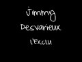 Jimmy Desvarieux l'Exclu