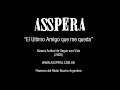 ASSPERA - EL ULTIMO AMIGO QUE ME QUEDA