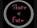 Skate of Fate at Ning