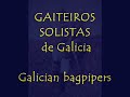 gaiteiros solistas de galicia / galician bagpipers