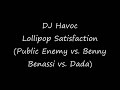 DJ Havoc - Lollipop Satisfaction