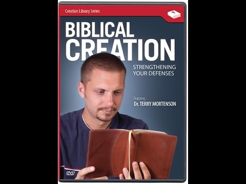 Biblical Creation: Strengthening Your Defenses –  Geologist Dr. Terry Mortenson