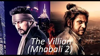 The Villain (Mahabali 2) I Hindi Dubbed I Kichcha 