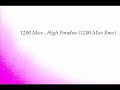 1200 Mics - High Paradise (1200 Mics Rmx) 1200 Mics - High Paradise (1200 Mics Rmx)