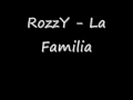 RozzY - La familia