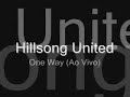 Hillsong United - One Way (Ao Vivo)