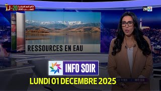 Info Soir : Lundi 01 Décembre 2025