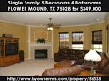 ByOwnerMLS - 5 beds / 4 baths - Flower Mound, TX $349,000