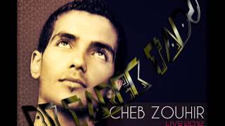 Cheb Zouhir Live 2013 - Li Ne7kileh Seri By Tarek Tadj