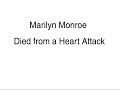 Marilyn Monroe died from Heart Attack - not sex tape