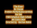 The River - Duson - 1989 Arkansas All-State Choir The River - Duson - 1989 Arkansas All-State Choir
