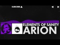 [Dubstep] - Arion - Elements of Sanity [Monstercat Release]