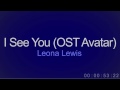 Leona Lewis - I See You (OST Avatar) [HQ]