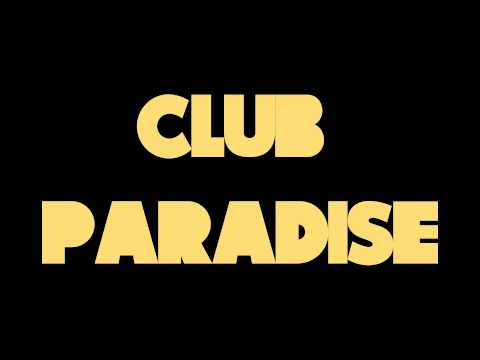 Club paradise Drake