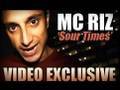 Riz MC - Sour Times