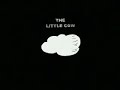 The Little Cow