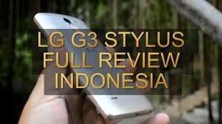 LG G3 STYLUS FULL REVIEW INDONESIA