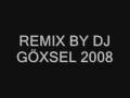 DJ GÖKSEL 2008
