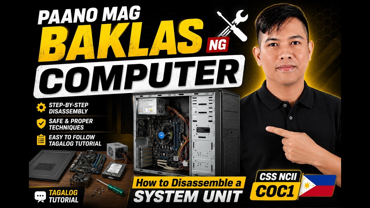Disassembling and Assembling a Computer System | PAANO MAG BAKLAS NG COMPUTER STEP BY STEP TUTORIAL