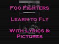 Foo Fighters - Learn To Fly (Lyrics)