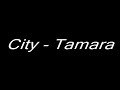 city   tamara