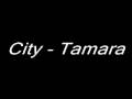 City - Tamara