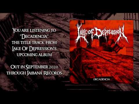 LAKE OF DEPRESSION - Decadencia (Lyric Vídeo)