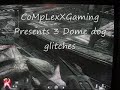 COD 5: Three Dome Dog Glitches