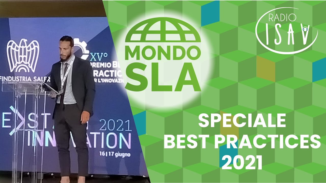 Mondo SLA |  SPECIALE "BEST PRACTICES" 2021