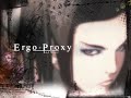 Ergo Proxy-Suppuration Core
