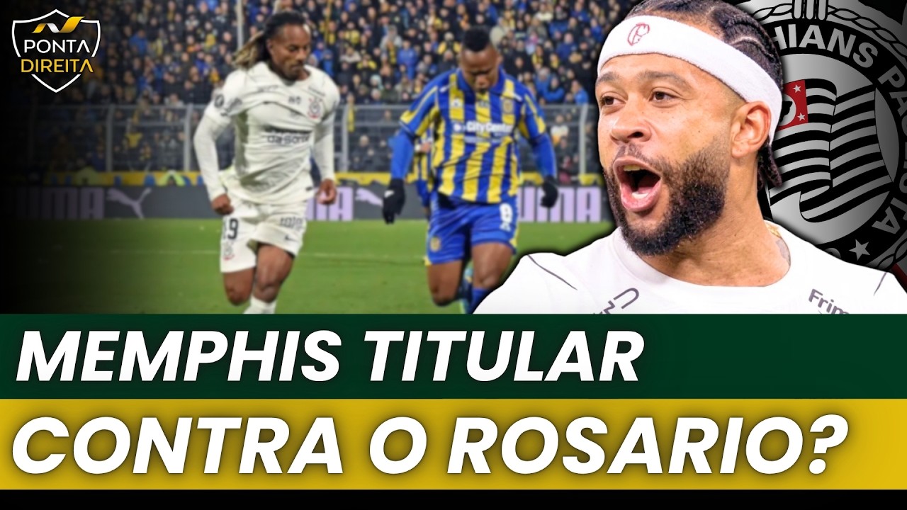 Memphis vai pro jogo? Saiba como vem o Corinthians para enfrentar o Rosario