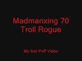 Madman's Mutilate PvP