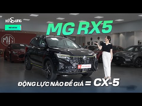 MG RX5 bản full: 829 triệu, giá không NGON thì có gì NGON?