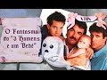 ver trabalho Fantasma de 3 Homens e 1 Bebé