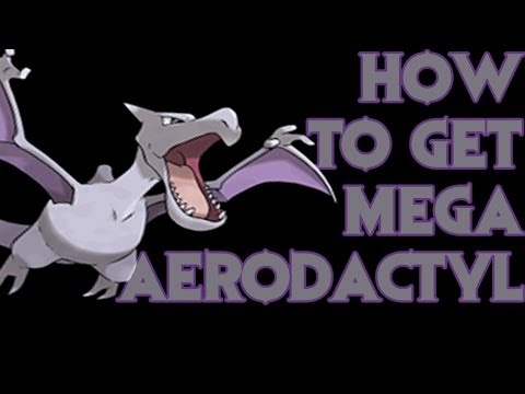 how to obtain aerodactyl in pokemon y