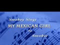 My Mexican Girl - Smokey sings Smokie