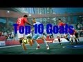 FIFA Street 4 Top 10 Goals