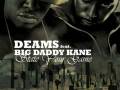 Deams ft. Big Daddy Kane - State your Game promo