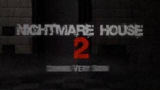 Nightmare House 2 Port [Early Beta]