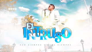 El Intruso - La Unica Tropical (Video oficial)