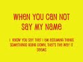 Say My Name Lyrics Say My Name Lyrics