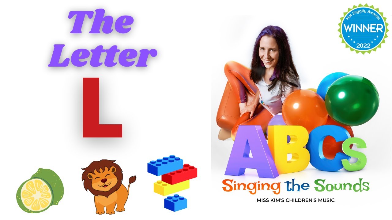 The Letter L - Singing The Sounds (Alphabet Pronunciation)