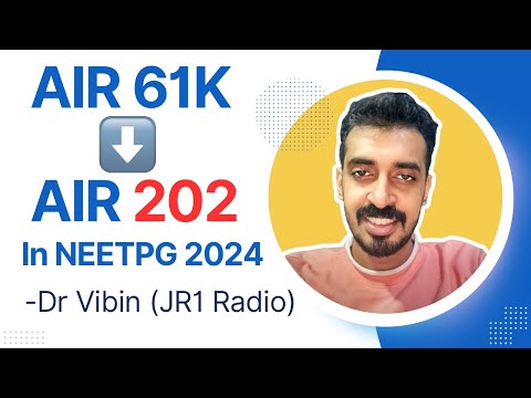 NEETPG 2024 AIR 202 - Dr Vibin’s NEETPG Journey from 61K to 202 Rank | Topper’s Talk