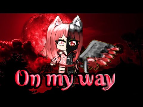 On my way // GLMV Inspired by viarrah ^^